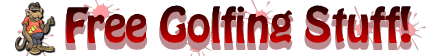 Free Golfing Stuff Online, Free Golf Clubs, Free Golf Drivers, Free Golfing Things, Free Golf, Free Golfing